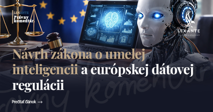 Projekt ustawy o sztucznej inteligencji i europejskich przepisach dotyczących danych: krok w kierunku bezpieczniejszej cyfrowej przyszłości na Słowacji